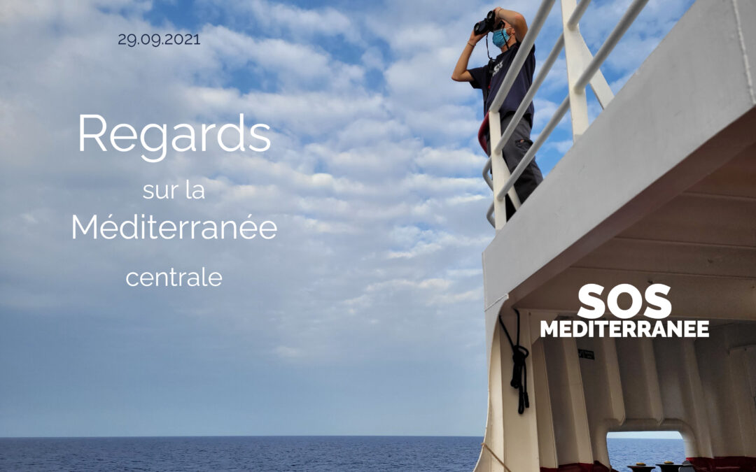 [REGARDS SUR LA MEDITERRANEE CENTRALE #28] Sauvetages en mer, retours forcés en Libye et  arrivées en Italie déclenchent de nouveaux appels à l'action européenne SOS Méditerranée