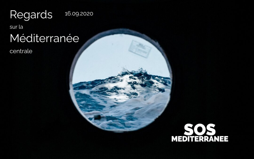 [REGARDS SUR LA MEDITERRANEE CENTRALE] #2 "Quand des personnes sont en détresse, nous intervenons. Nous avons toujours agi ainsi."  SOS Méditerranée